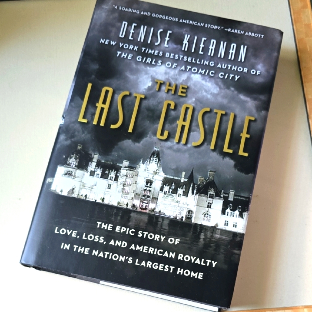 The Last Castle - BIltmore Estate HC Book Kiernan American Royalty Largest Home